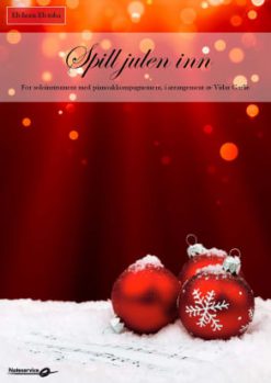 Spill julen inn for solointrument med pianoakkompagnement, arr. Vidar Garlie - Eb-horn/Eb-tuba